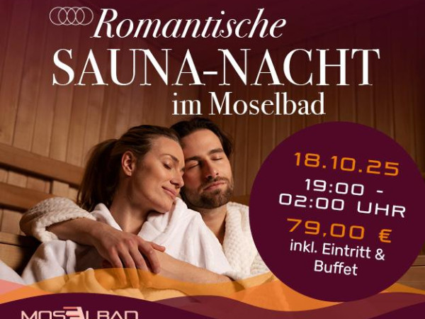 Die Romantische Sauna-Nacht im Moselbad Koblenz.