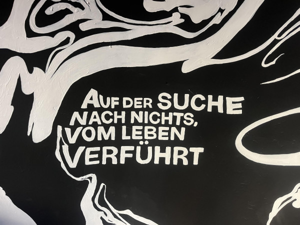 Poetische Sprüche im IRGENDWO Koblenz sind keine Seltenheit